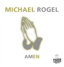 Michael Rogel - Amen (Original Mix)