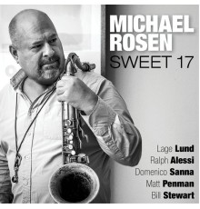 Michael Rosen - Sweet 17