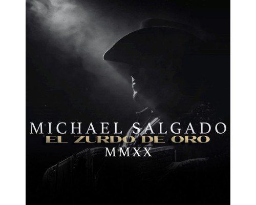 Michael Salgado - MMXX