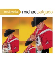 Michael Salgado - Mis Favoritas