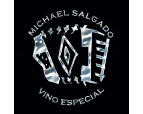 Michael Salgado - Vino Especial