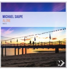 Michael Saupe - Alone