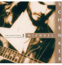 Michael Schenker - Thank You 3