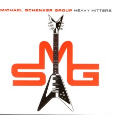 Michael Schenker Group - Heavy Hitters