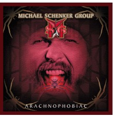 Michael Schenker Group - Arachnophobiac