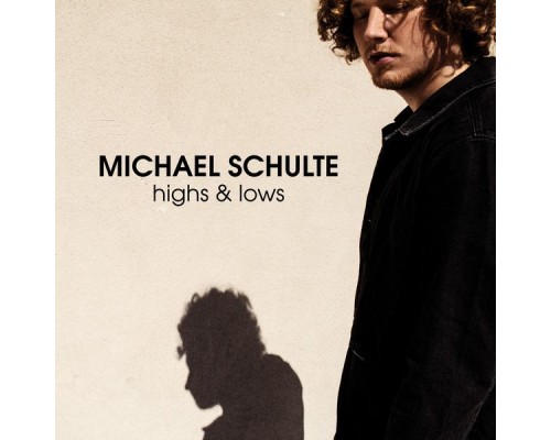 Michael Schulte - Highs & Lows