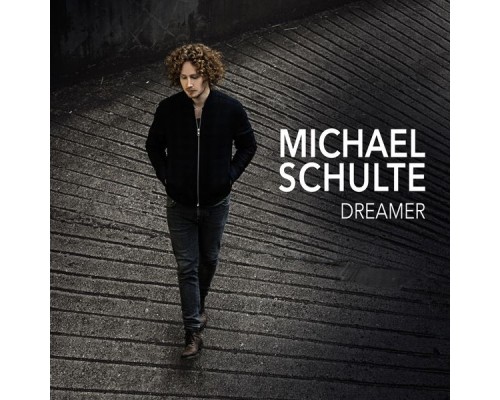 Michael Schulte - Dreamer