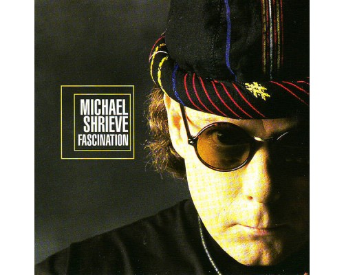 Michael Shrieve - Fascination