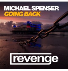 Michael Spenser - Going Back