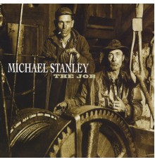 Michael Stanley - The Job