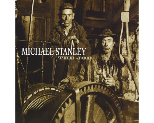 Michael Stanley - The Job