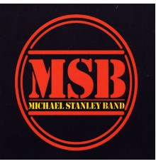 Michael Stanley Band - MSB (Remastered)