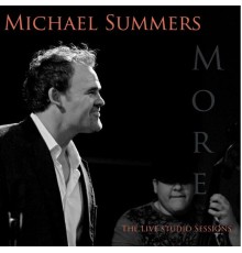 Michael Summers - More