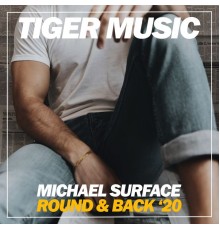 Michael Surface - Round & Back '20