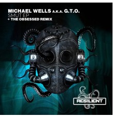 Michael Wells a.k.a. G.T.O. - Smut