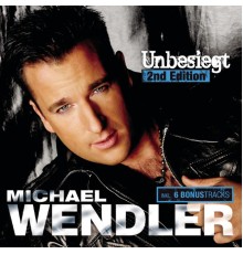 Michael Wendler - Unbesiegt