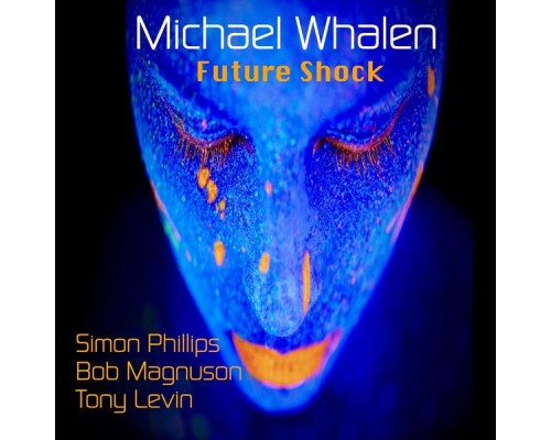 Michael Whalen - Future Shock