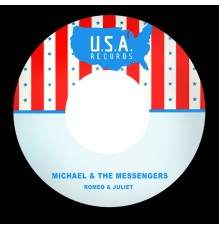 Michael & The Messengers - Romeo & Juliet