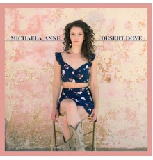 Michaela Anne - Desert Dove