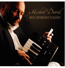 Michal David - Moje zapomenuté ploužáky