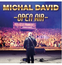 Michal David - Open Air  (Live)