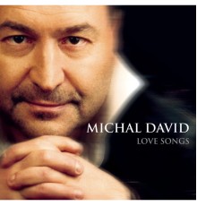 Michal David - Love Songs