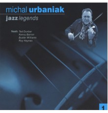 Michal Urbaniak - Jazz Legends