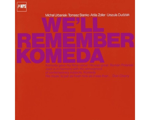 Michal Urbaniak - We'll Remember Komeda