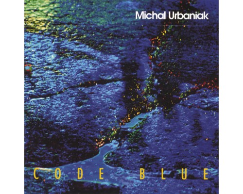 Michal Urbaniak - Code Blue