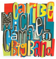 Michel Camilo - Caribe