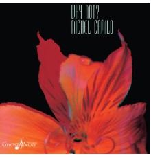 Michel Camilo - Why Not?