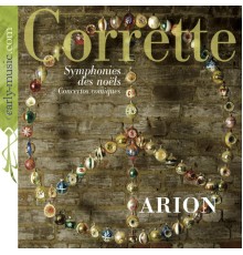 Michel Corrette - Corrette, M.: Symphonies des noels / Concertos comiques (Michel Corrette)