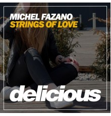 Michel Fazano - Strings of Love