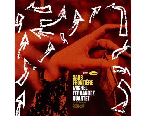 Michel Fernandez Quartet - Sans Frontière