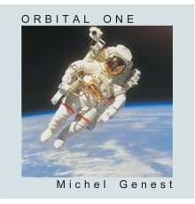 Michel Genest - Orbital One