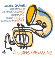 Michel Godard - Cousins Germains