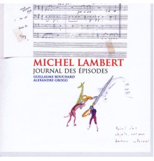 Michel Lambert - Journal Des Episodes