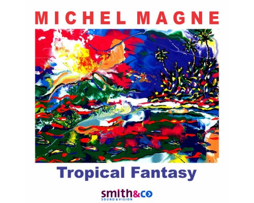 Michel Magne - Tropical Fantasy