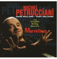 Michel Petrucciani - Marvellous