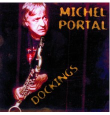 Michel Portal - Dockings