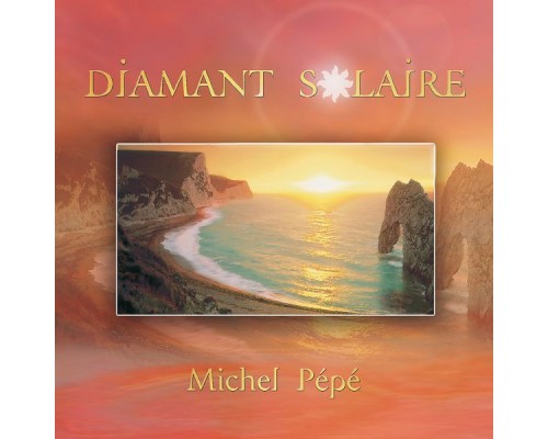 Michel Pépé - Diamant solaire