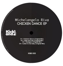 Michelangelo Riva - Chicken Dance Ep