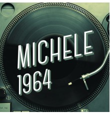 Michele  - Michele 1964