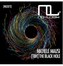 Michele Mausi - TBH (The Black Hole)