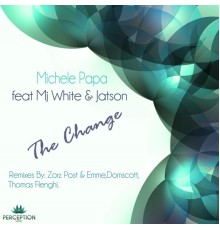 Michele Papa - The Change