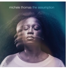 Michele Thomas - The Assumption