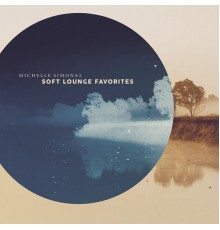 Michelle Simonal - Soft Lounge Favorites