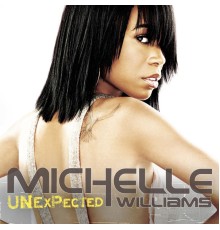 Michelle Williams - Unexpected