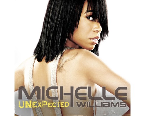 Michelle Williams - Unexpected