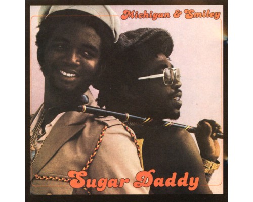 Michigan & Smiley - Sugar Daddy